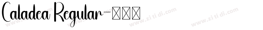 Caladea Regular字体转换